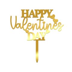 Happy Valentine’s Day Acrylic Cake Topper Size – 4 inches, Color – Gold Mirror