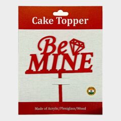 Be Mine Acrylic Cake Topper Size – 4 inches, Color – Red