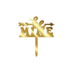 be mine Acrylic Cake Topper Size - 3 inches, Color - Gold Mirror, Pack of 10 pcs