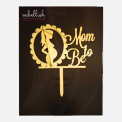 Mom to be Acrylic Cake Topper, Size – Medium