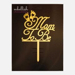 Mom to be Acrylic Cake Topper, Size – Medium