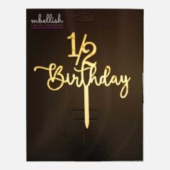 1/2 Birthday 6 months Acrylic Cake Topper, Size – Medium