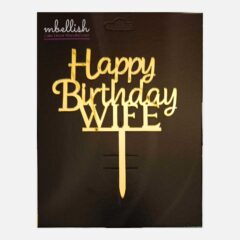 Happy Birthday Wife Arcrylic Cake Topper, Size – Medium