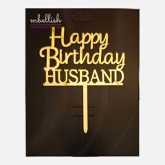 Happy Birthday Husband Arcrylic Cake Topper, Size – Medium