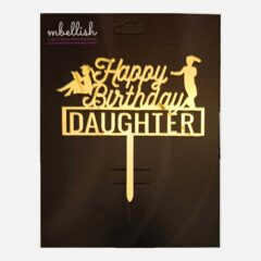 Happy Birthday Daughter Acrylic Cake Topper, Size – Medium