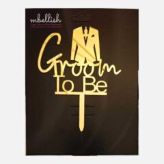 Groom to be Arcrylic Cake Topper, Size – Medium