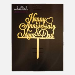 Happy Anniversary Mom&Dad Arcrylic Cake Topper, Size – Medium