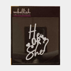 He or She Acrylic Stamps, Size – 3 inches approx