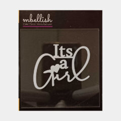 It?s a Girl Acrylic Stamps, Size – 3 inches approx